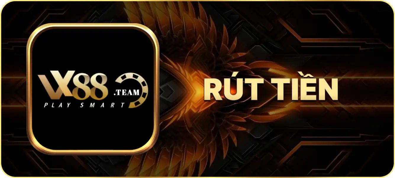Hướng dẫn rút tiền vx88.team