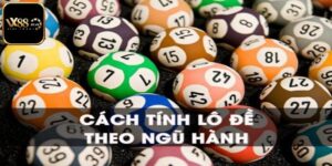 Lô Đề Theo Ngũ Hành - Bí Kíp Chơi Hiệu Quả Tại Vx88